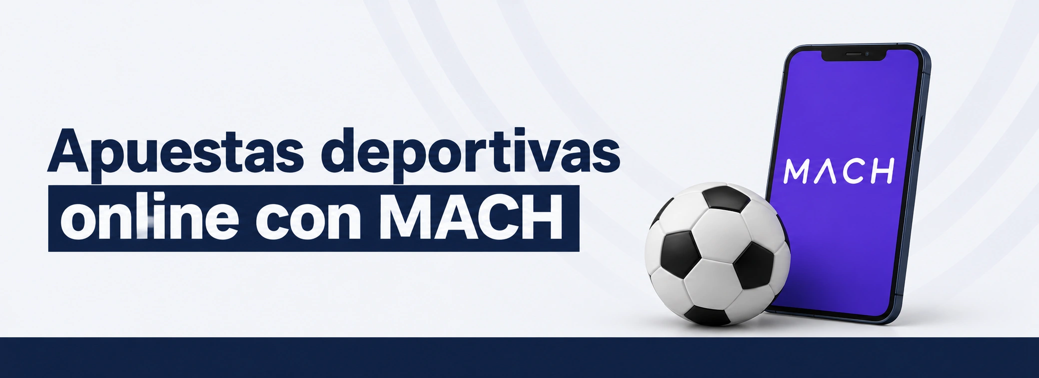 Apuestas deportivas con MACH